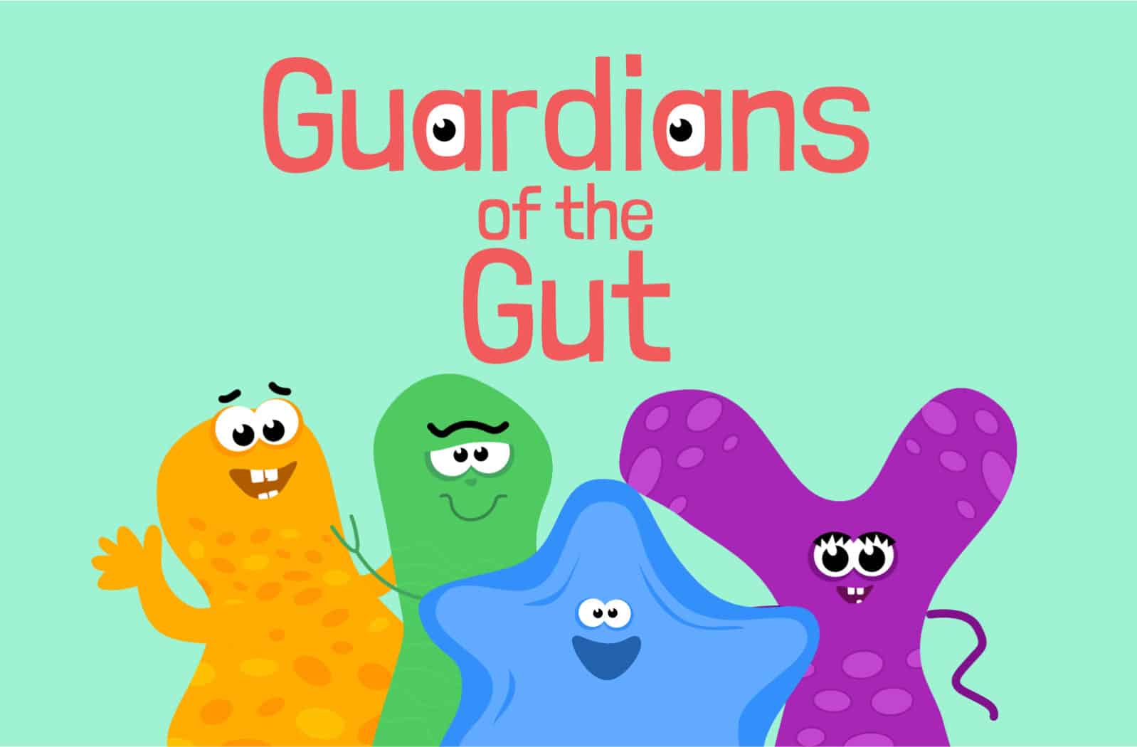 The Guardians of the Gut