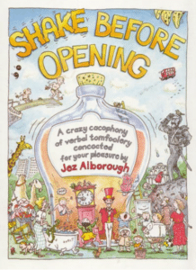 Shake Before Opening, by Jez Alborough